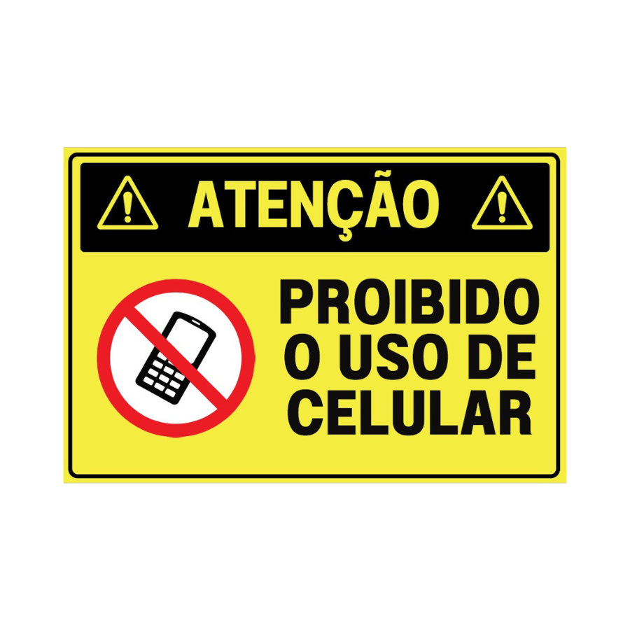 Placa Atenção -  Proibido Uso de Celular