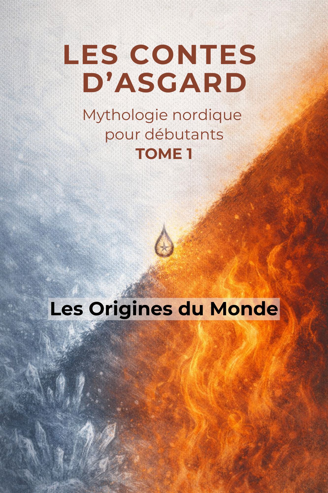 Les Contes d'Asgard - Mythologie nordique pour les débutants