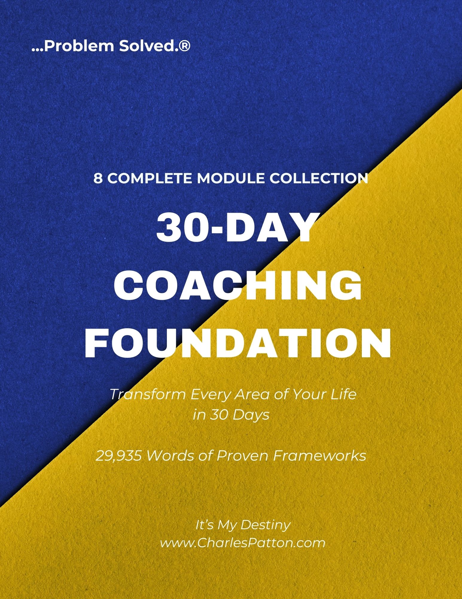 30-Day Coaching Foundation (All 8 Modules- Save $15.60)