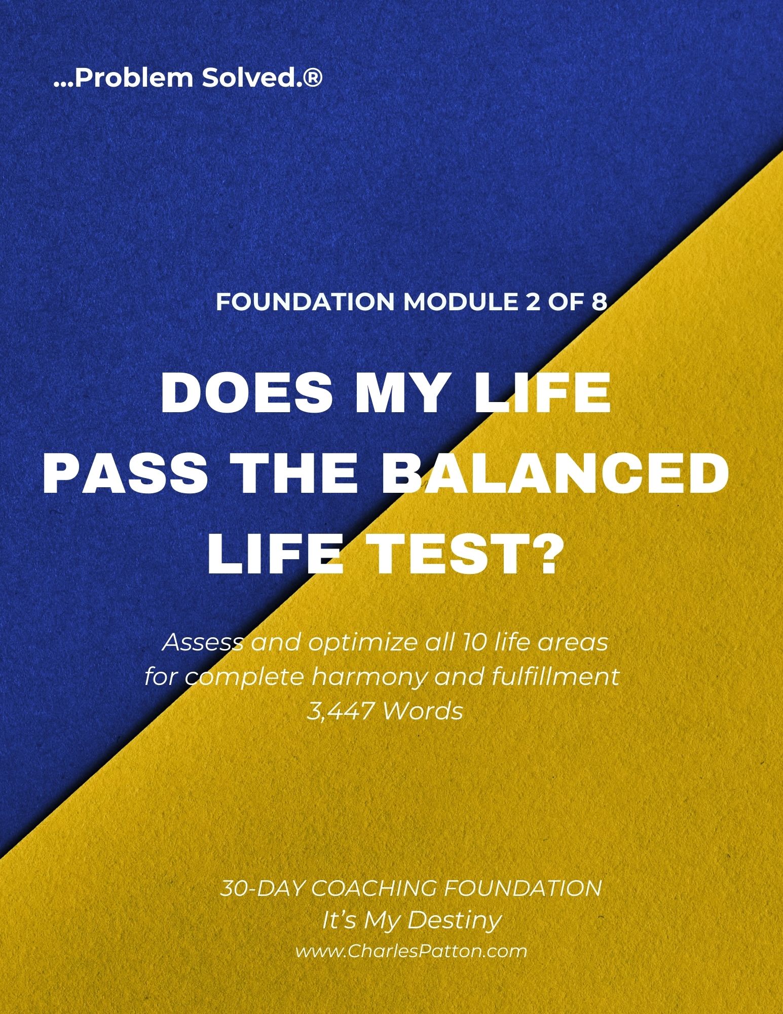 MODULE 2: DOES MY LIFE PASS THE BALANCED LIFE TEST?