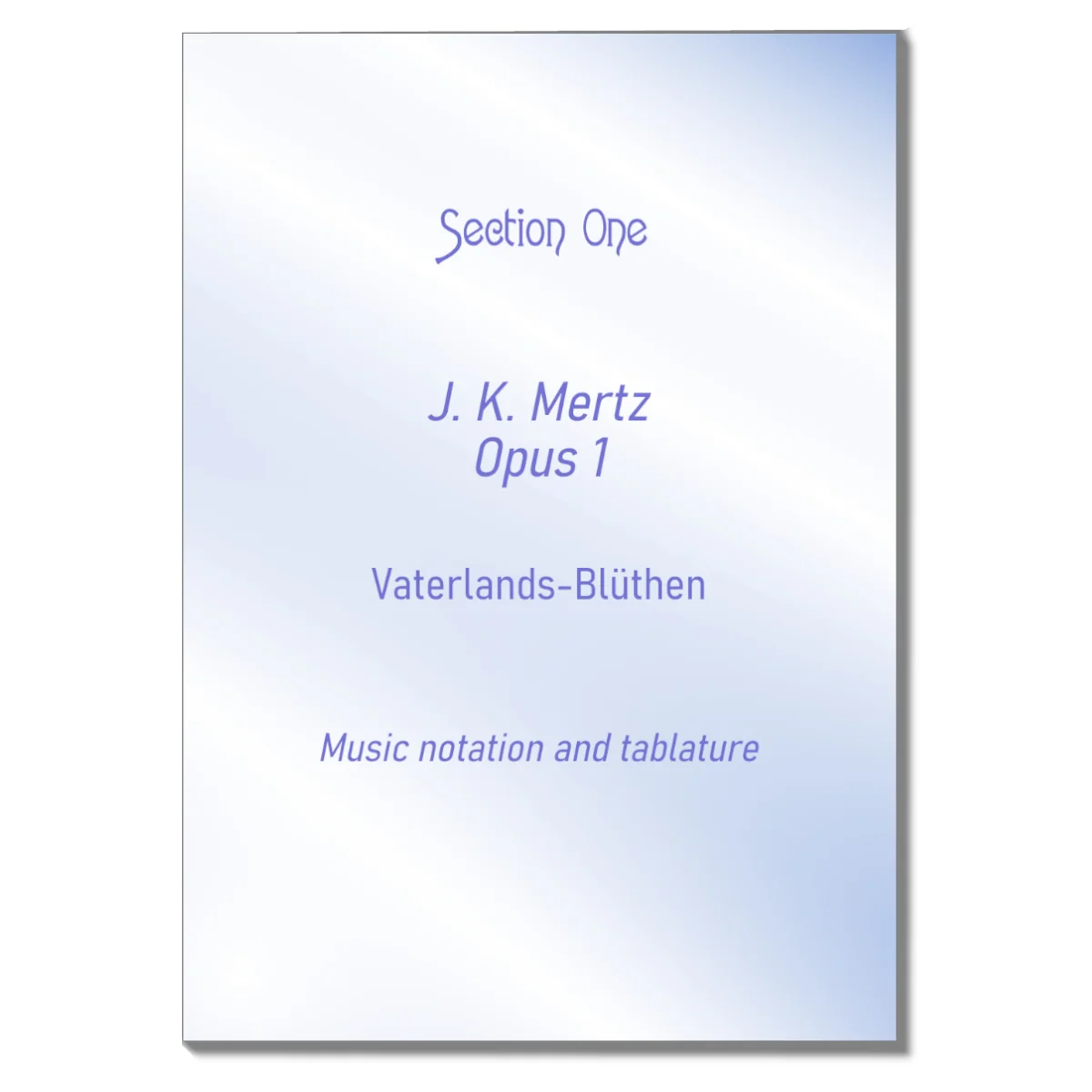 Johann Kaspar Mertz Opus 1