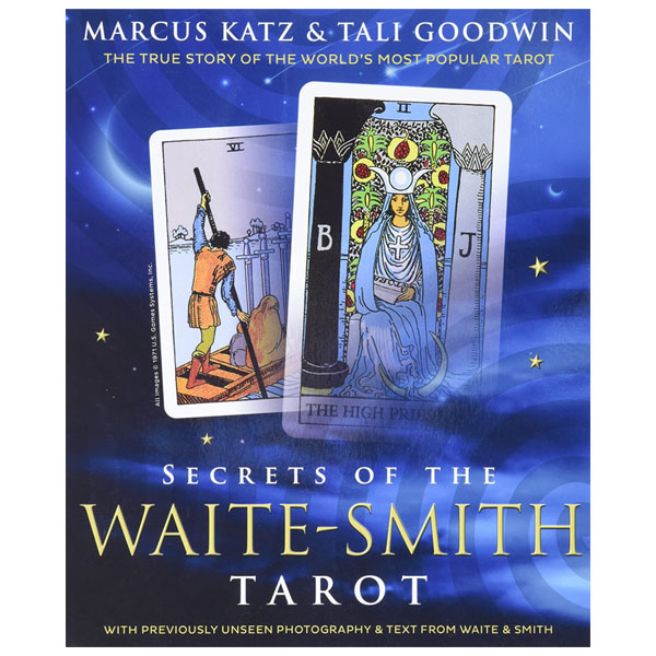 Secrets of the Waite-Smith Tarot