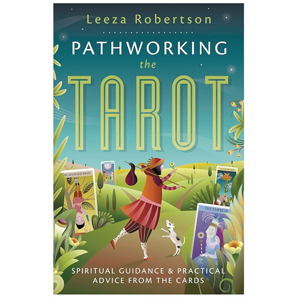 Pathworking the Tarot