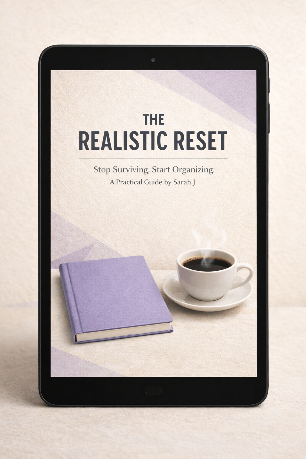 The Realistic Reset: Your Practical Workbook to Calm the Chaos & Reclaim Your Time
