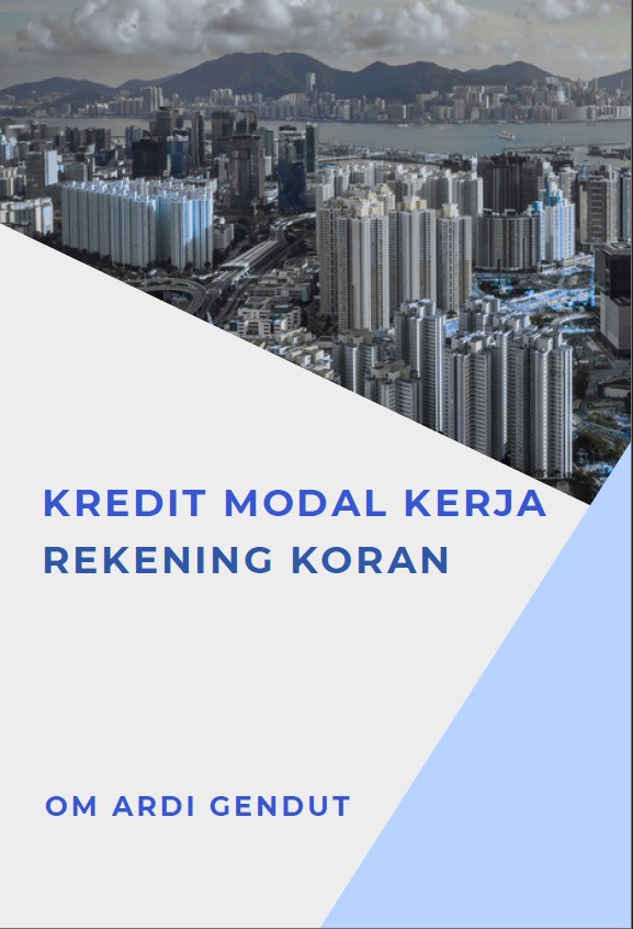 KREDIT MODAL KERJA REKENING KORAN