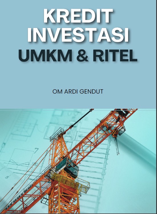 KREDIT INVESTASI UMKM & RITEL