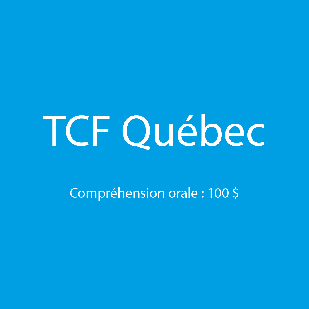 TCF Québec: Compréhension orale