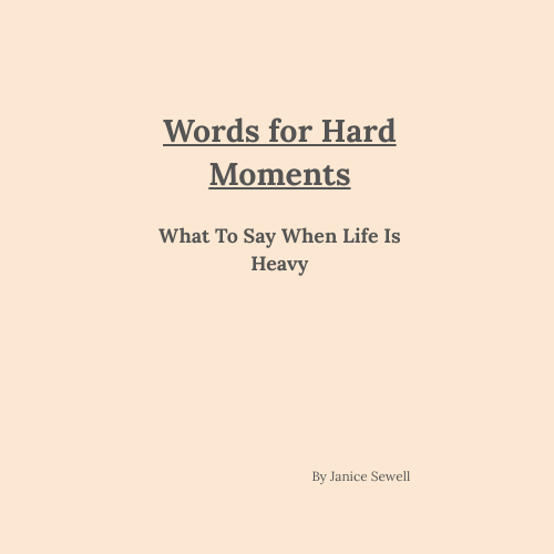 Words for Hard Moments