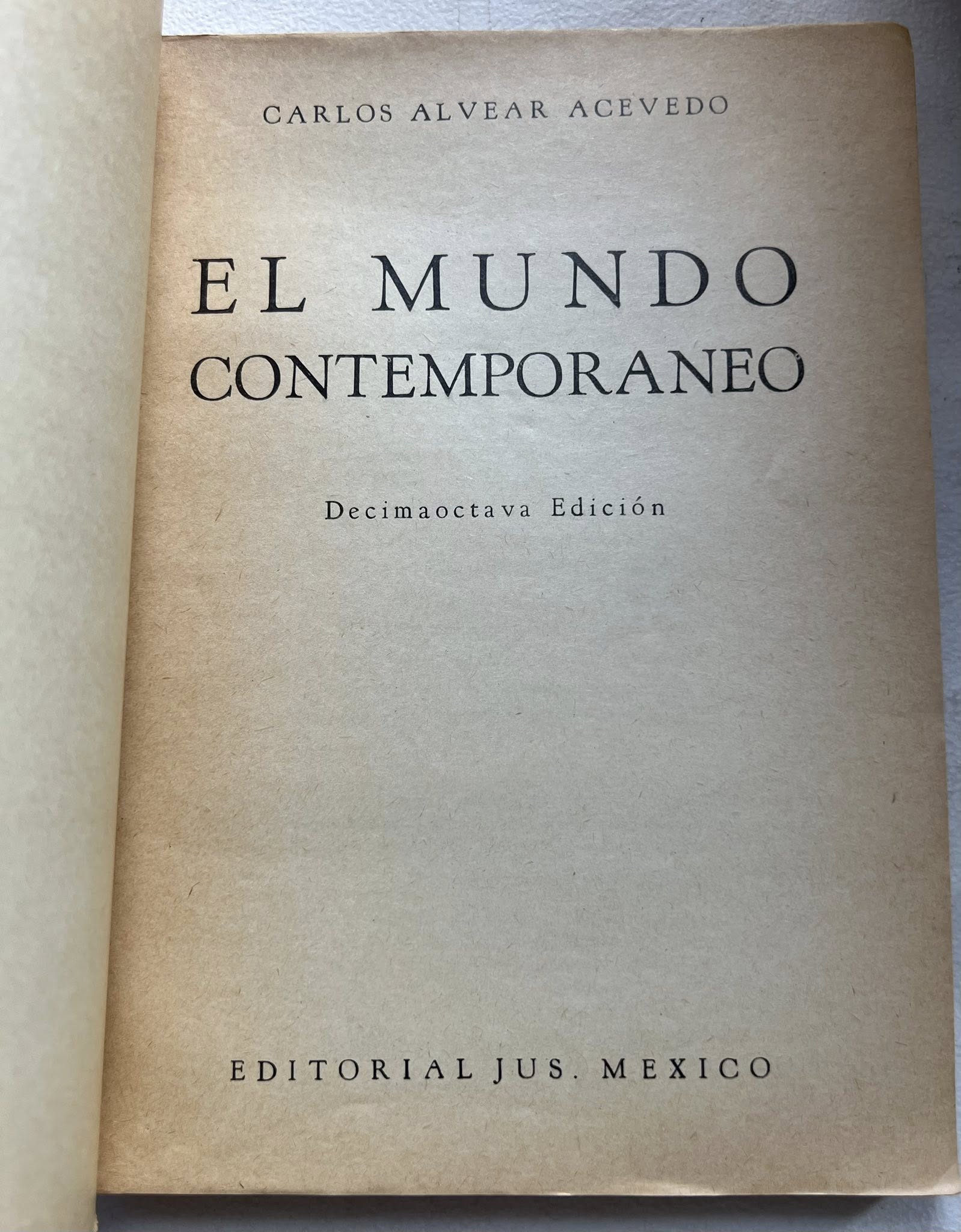 El Mundo Contemporáneo por Carlos Alvear Acevedo