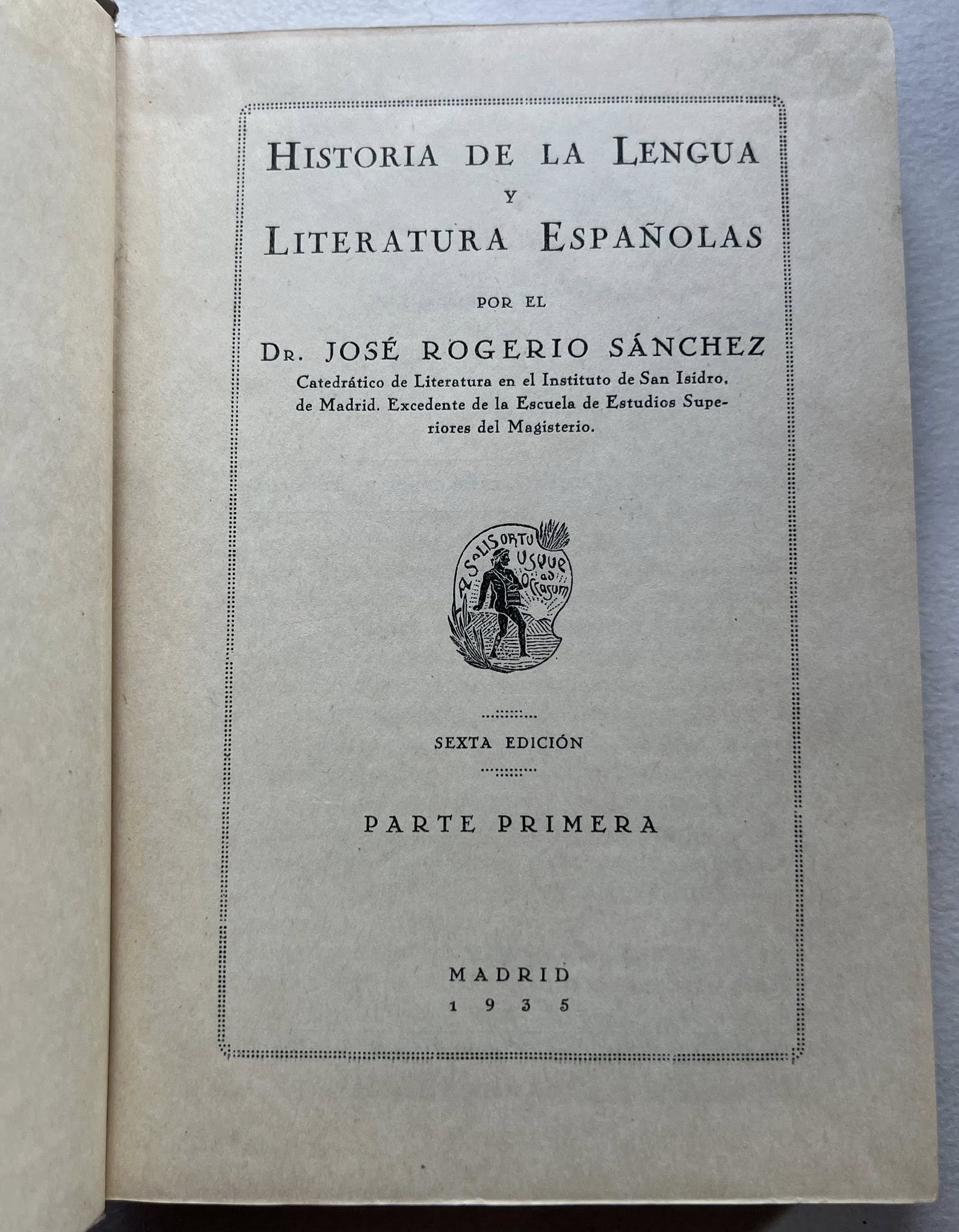 Historia de la Lengua y Literatura Españolas por  J. Rogerio Sánchez