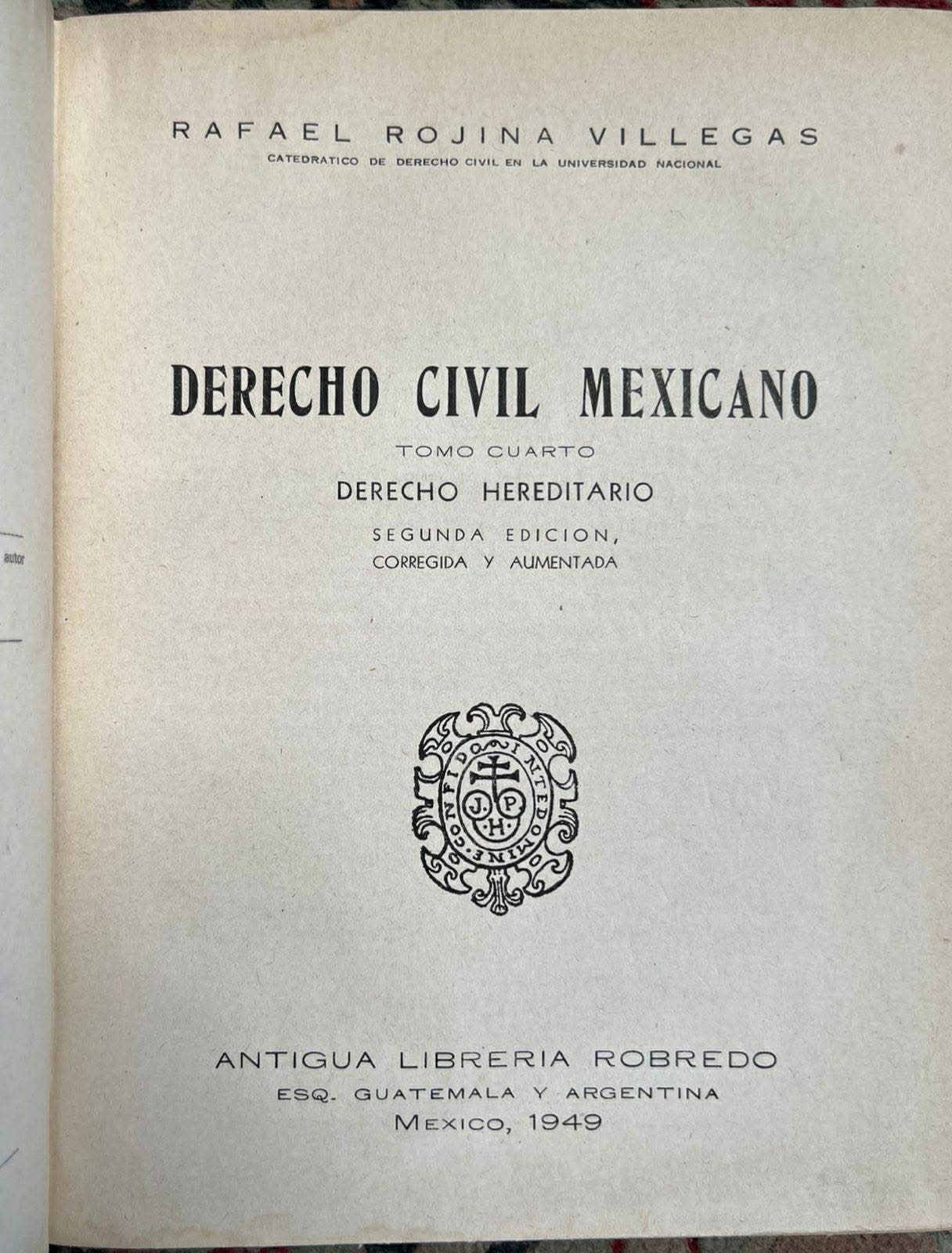 Derecho Civil Mexicano tomo lV por Rafael Rojina Villegas