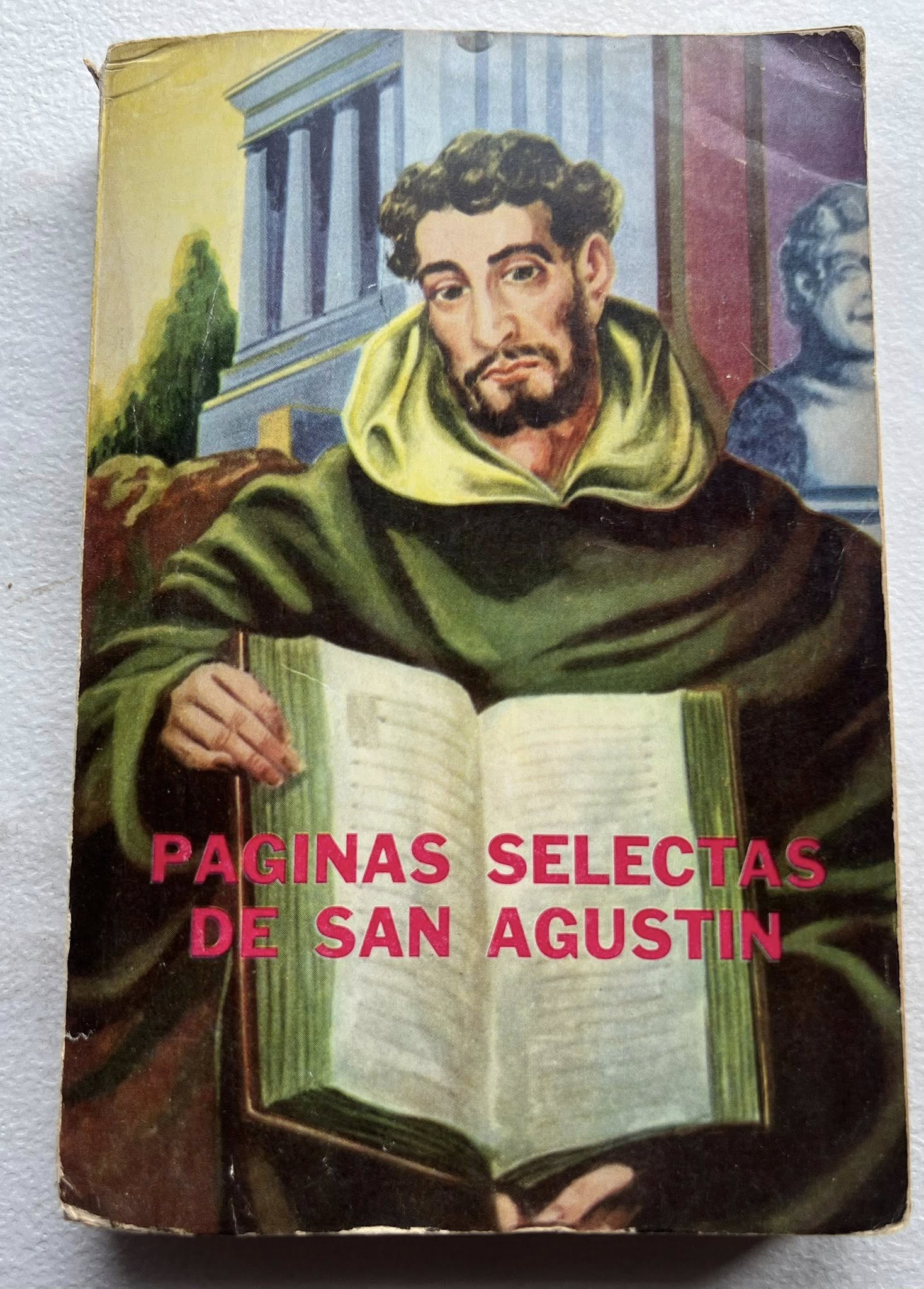 Páginas Selectas de San Agustín por el Padre Juan Manuel Izaguirre