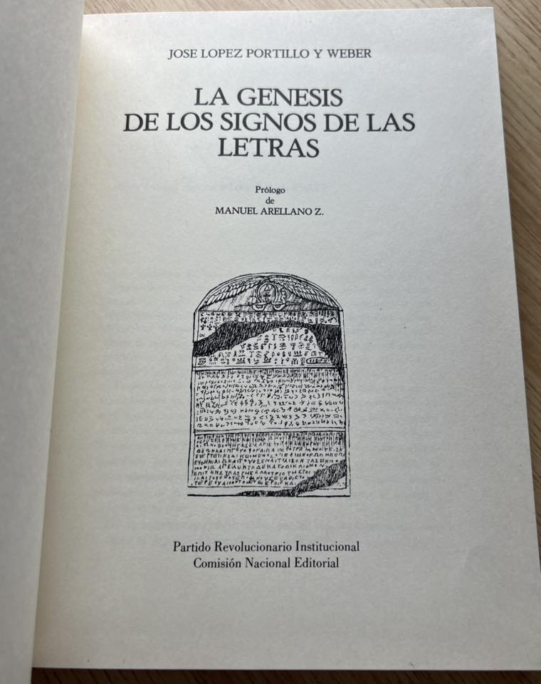 La Génesis de los Signos de las Letras por José Lopéz-Portillo