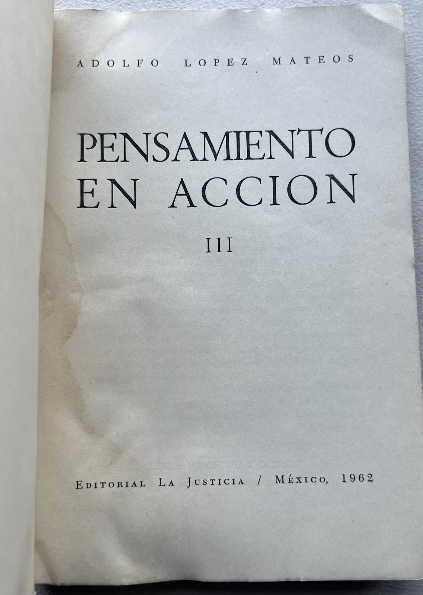 Pensamiento en Acción por Adolfo Lopez Mateos