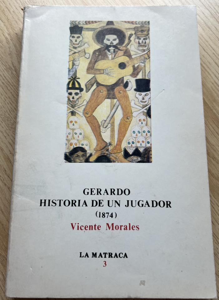 Gerardo: Historia de un Jugador (1874) por Vicente Morales