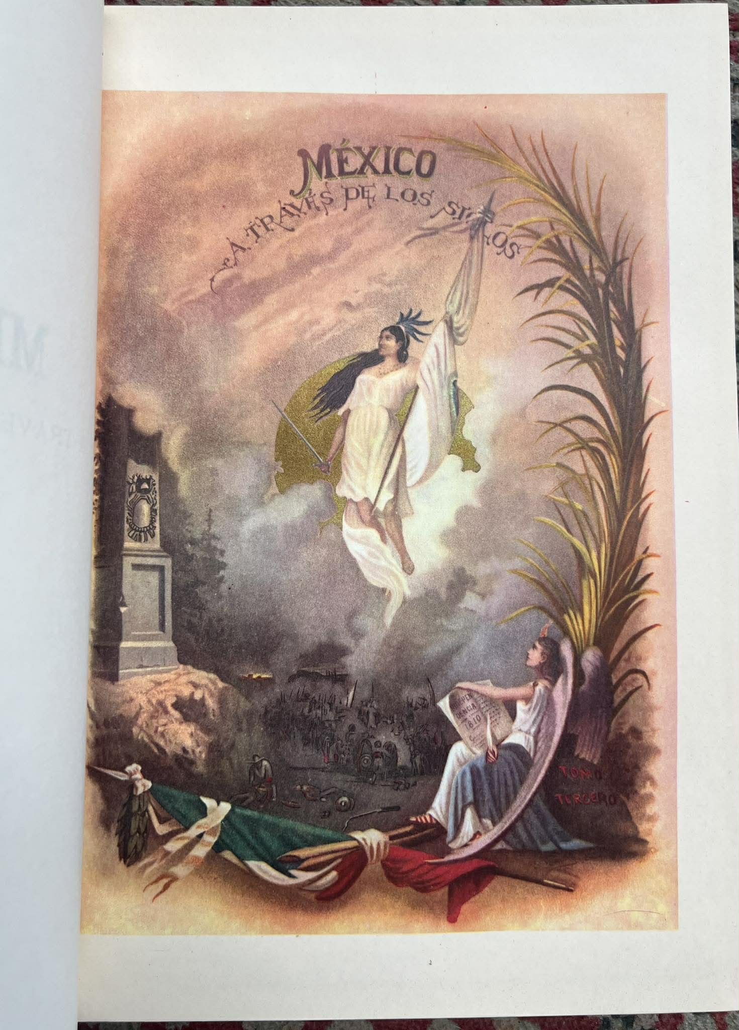 México a Través de los Siglos tomo lll por D. Vicente Riva Palacio 