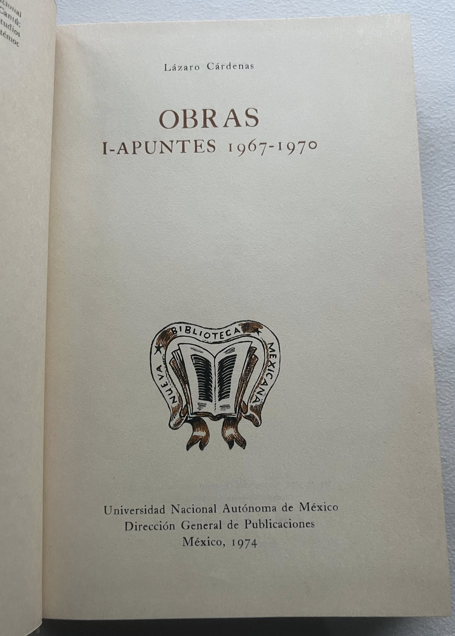 Obras I - Apuntes 1967-1970 tomo lV por Lázaro Cárdenas
