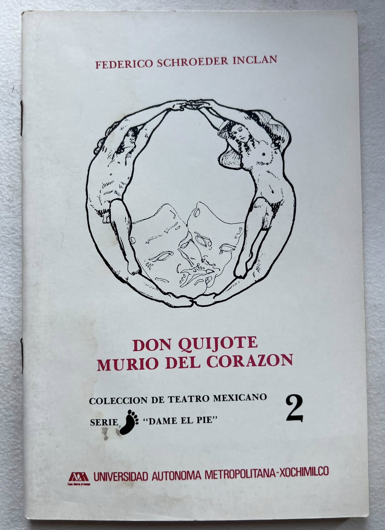 Don Quijote Murió del Corazón Federico Schroeder