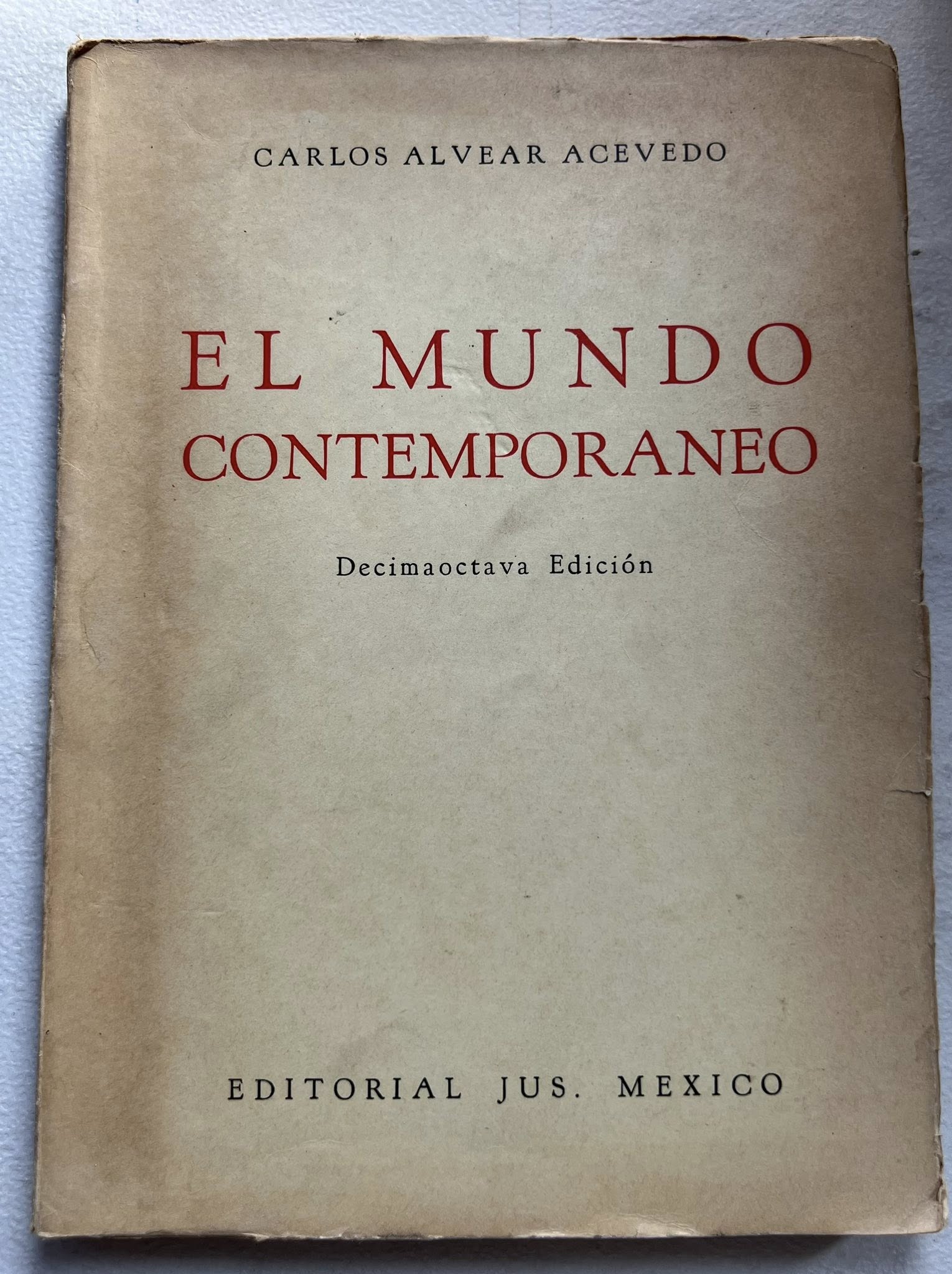 El Mundo Contemporáneo por Carlos Alvear Acevedo