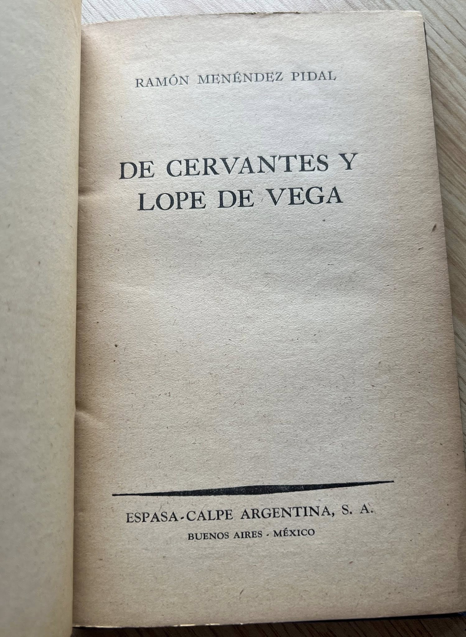 De Cervantes y Lope de la Vega por Ramón Menéndez Pidal
