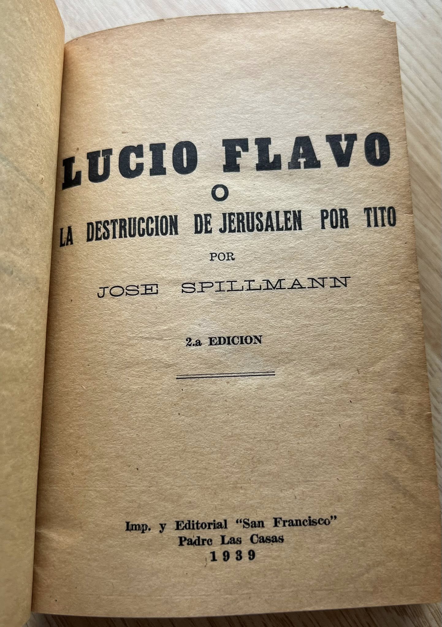 Lucio Flavo o La Destrucción de Jerusalén por Tito por Jose Spillmann