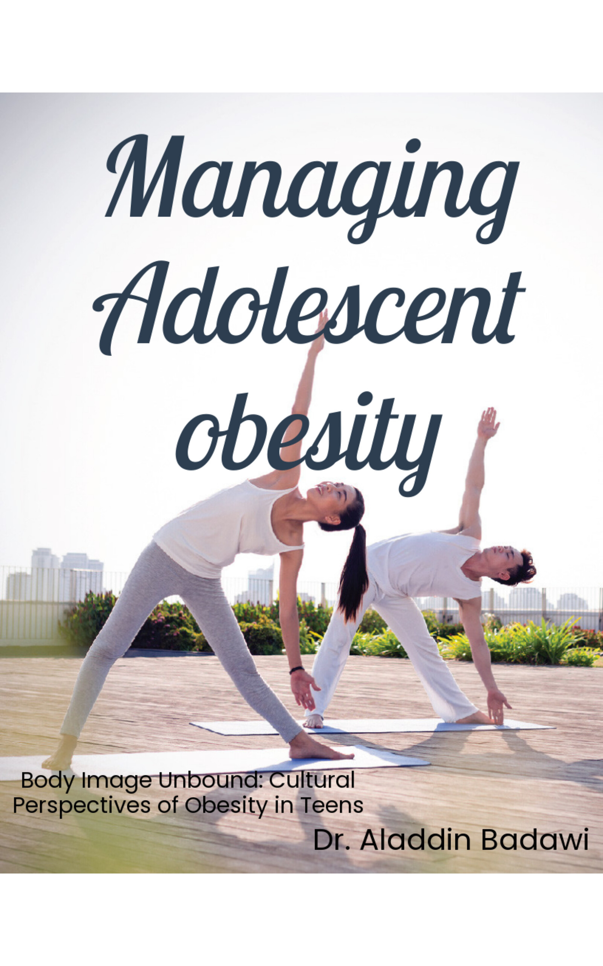 Managing Adolescent obesity
