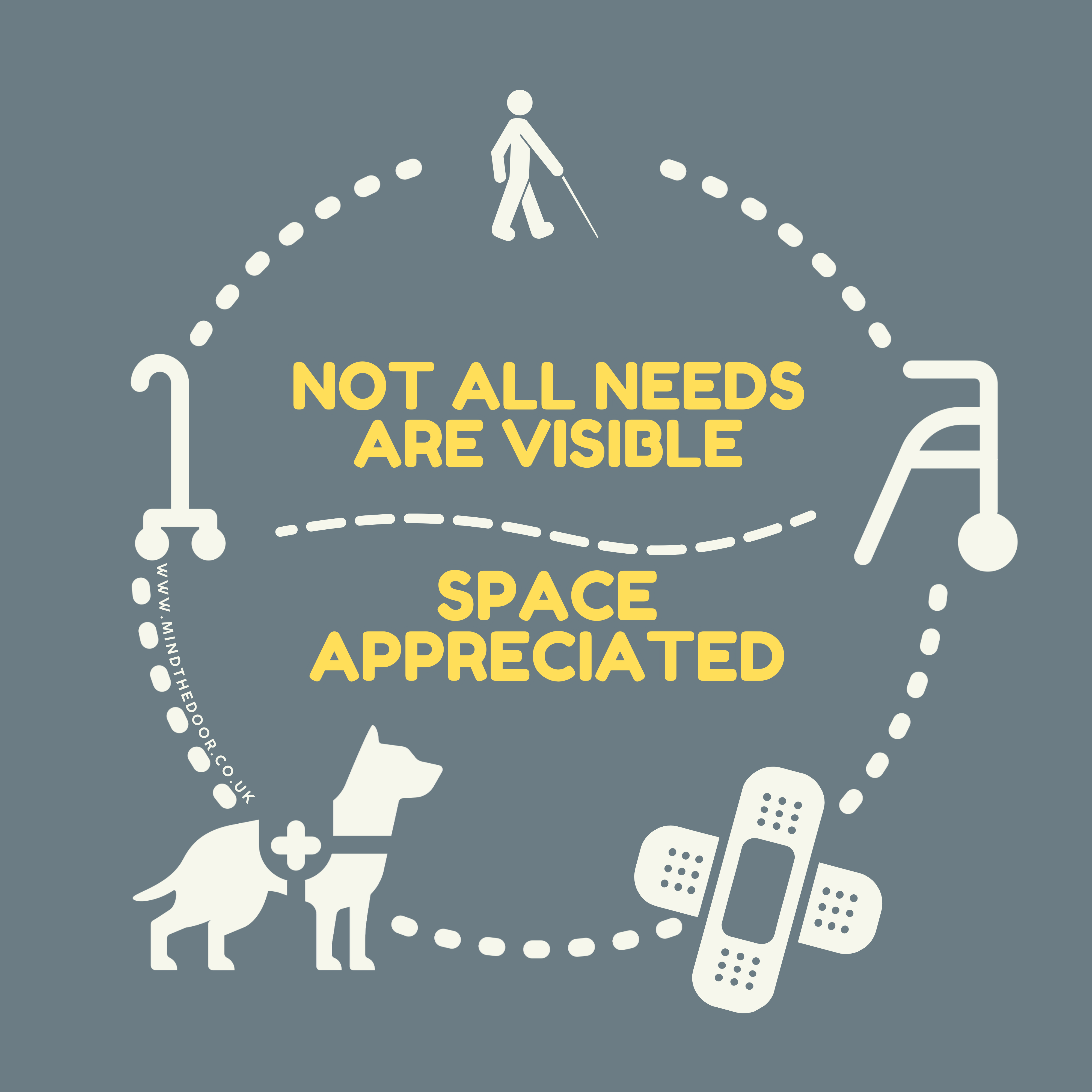 Not all needs are visible- space appreciated 