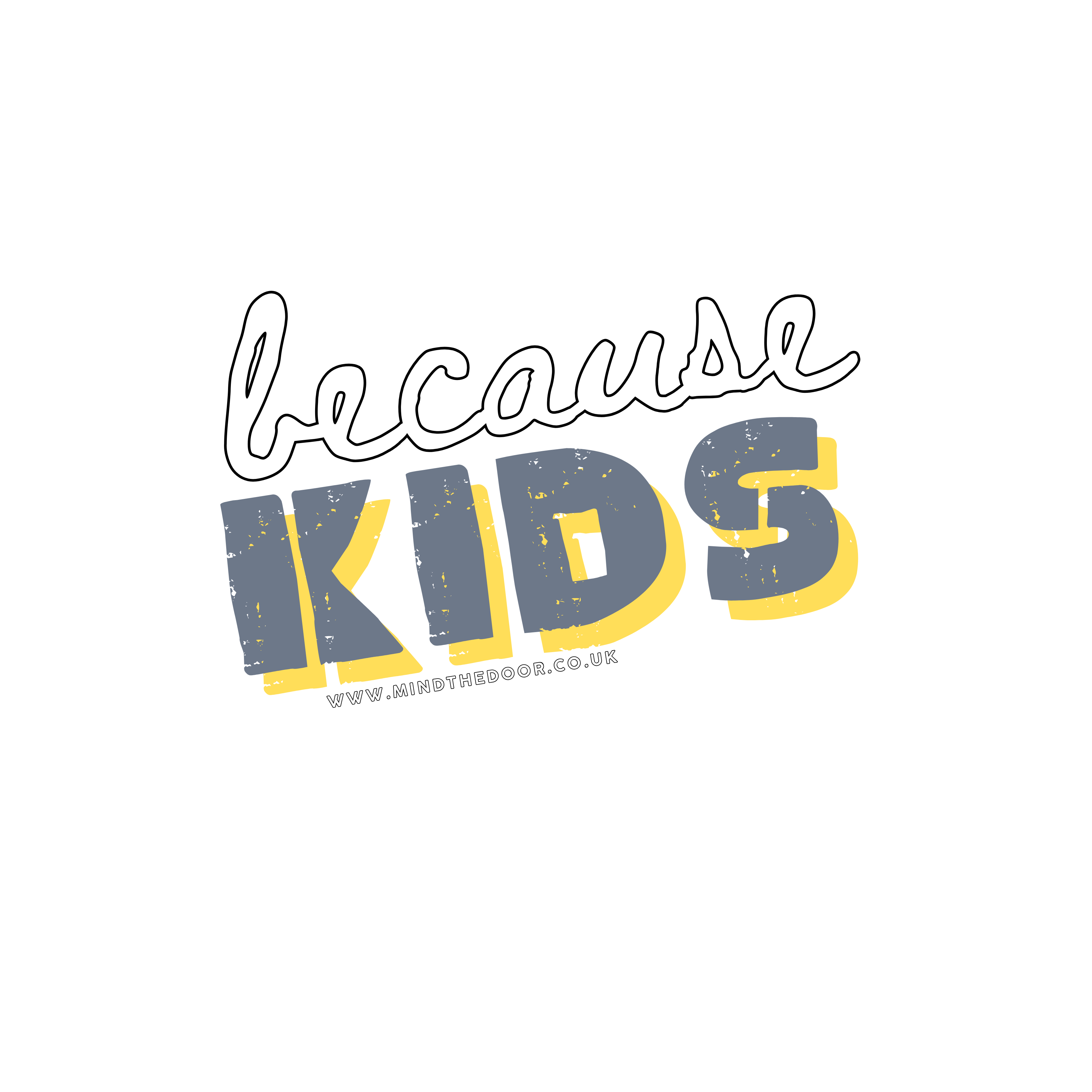 Because kids 