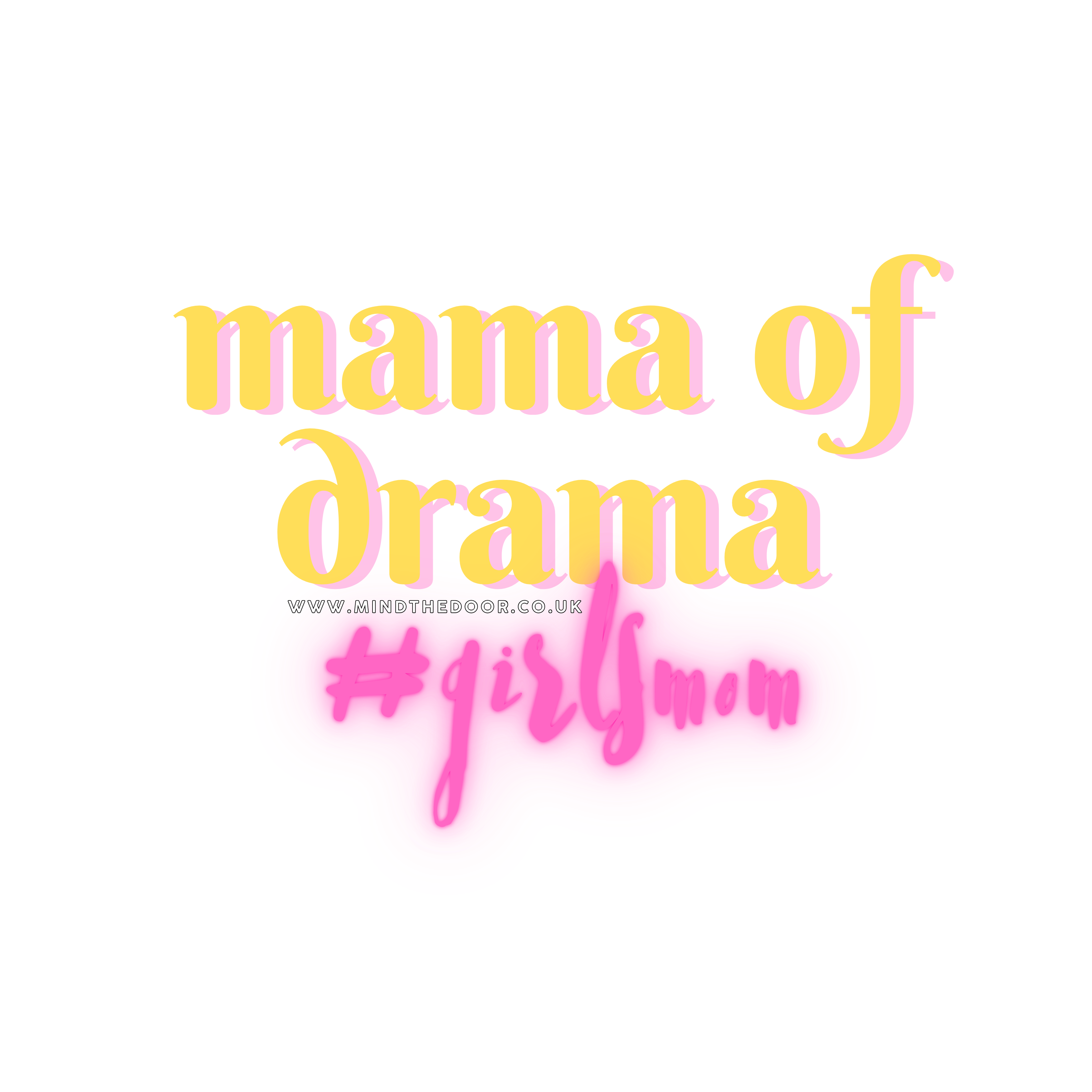 Mama of drama 