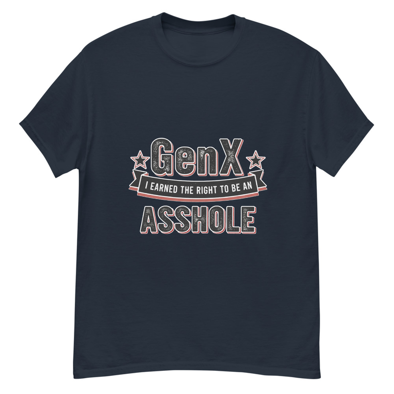 Gen X A-hole T-Shirt