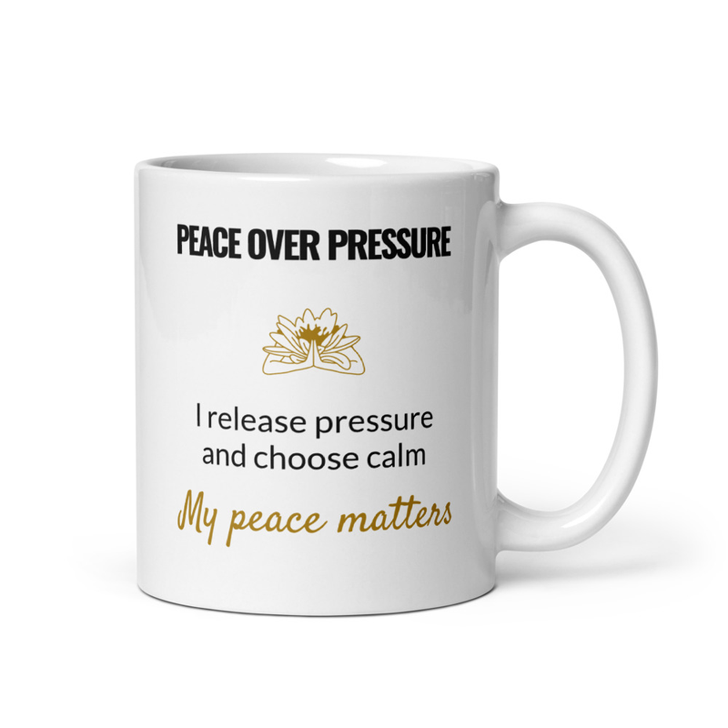 Peace Over Pressure Mug