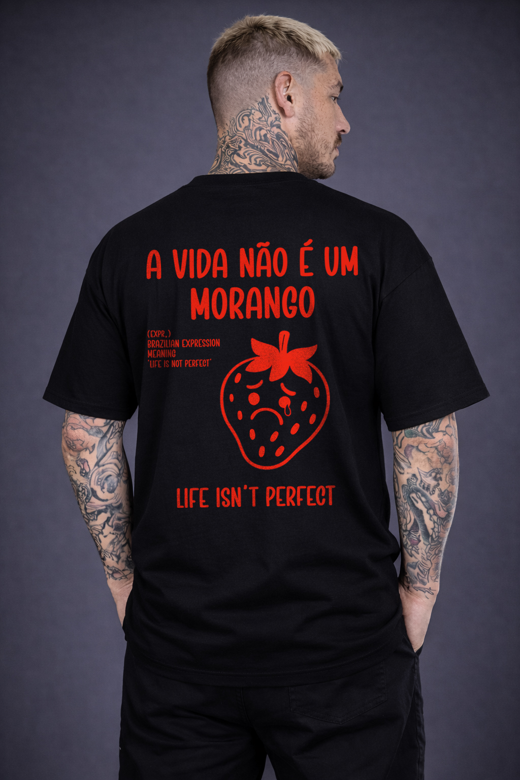 Camiseta Oversized A Vida Não é um Morango Frente e Verso