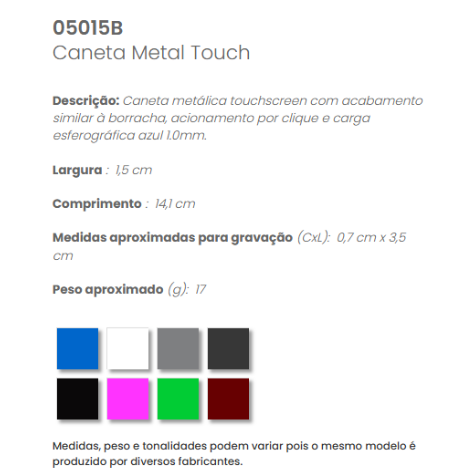 05015B - Caneta Metal Touch