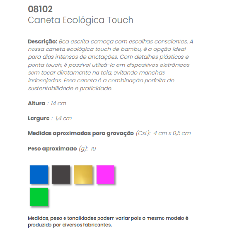 08102 - Caneta Ecológica Touch