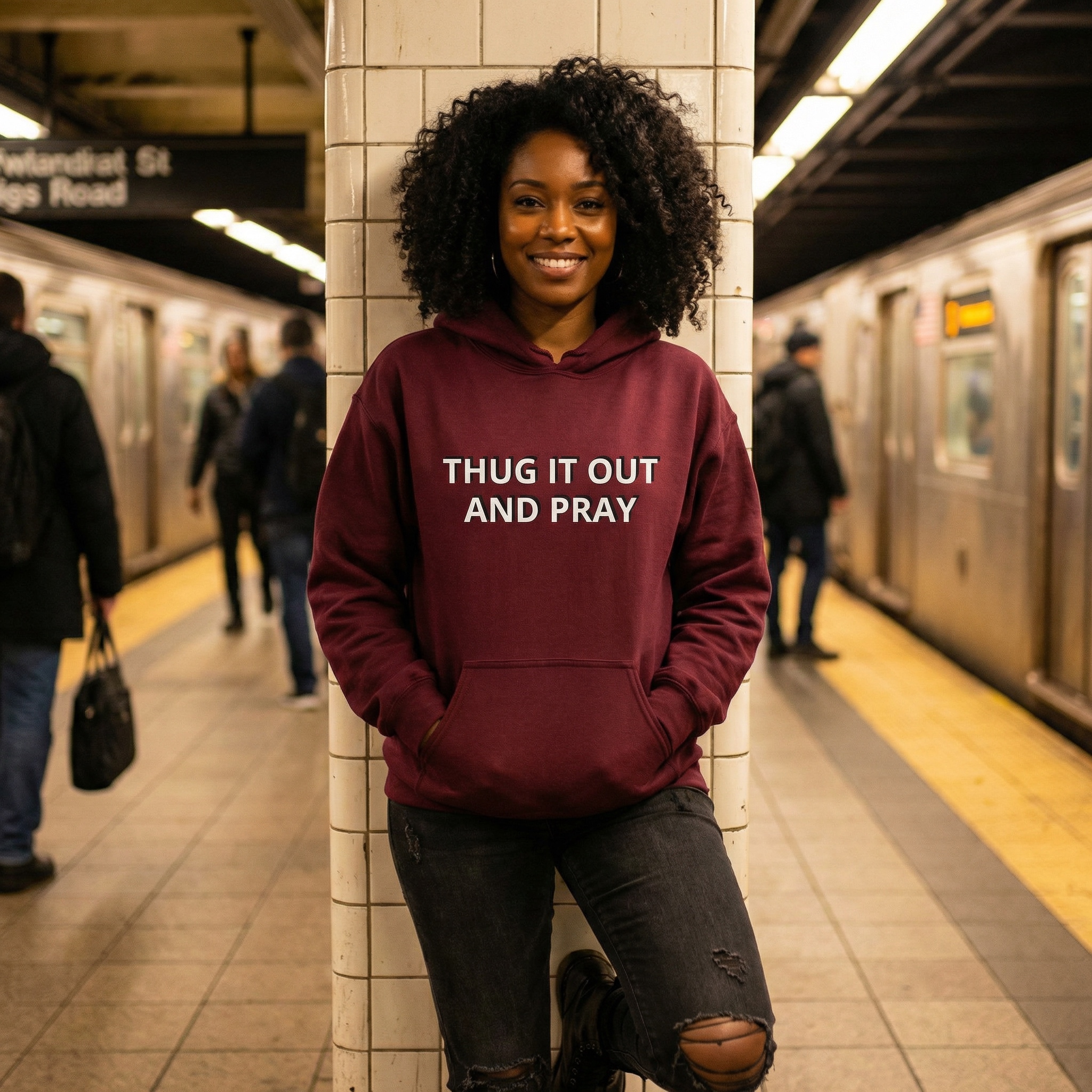 Thug It Out And Pray