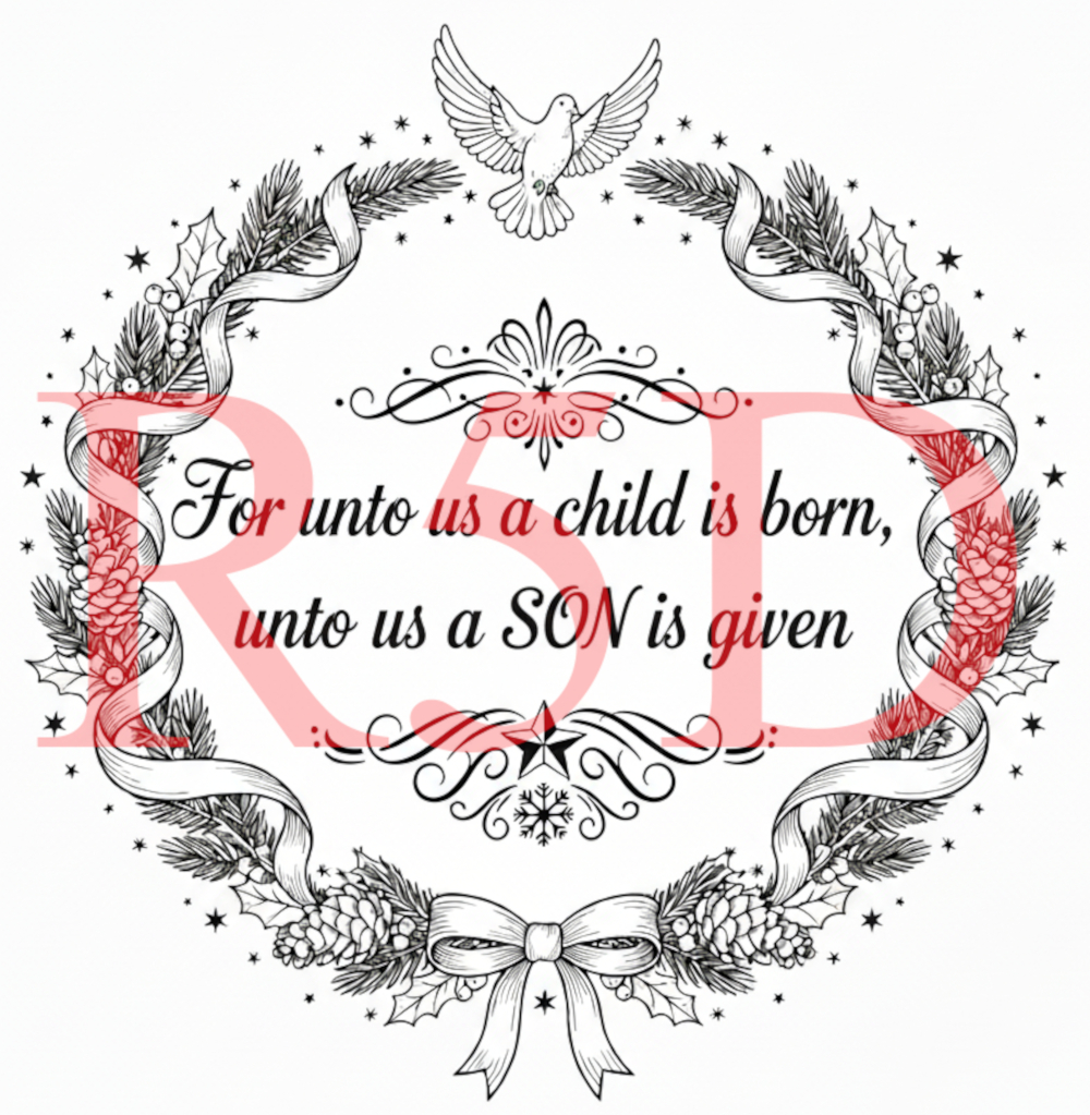 For Unto Us A Child Is Given Digital File