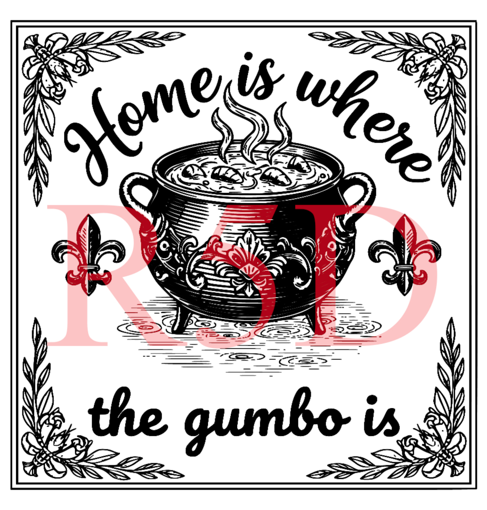 Home is Where the Gumbo Is, Louisiana Cooking (svg png pdf jpg)