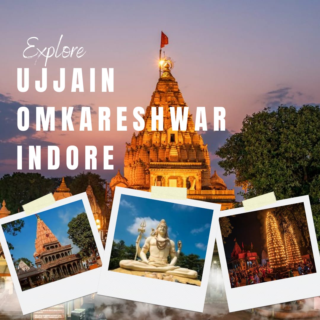 Explore Ujjain-Indore-Omkareshwar
