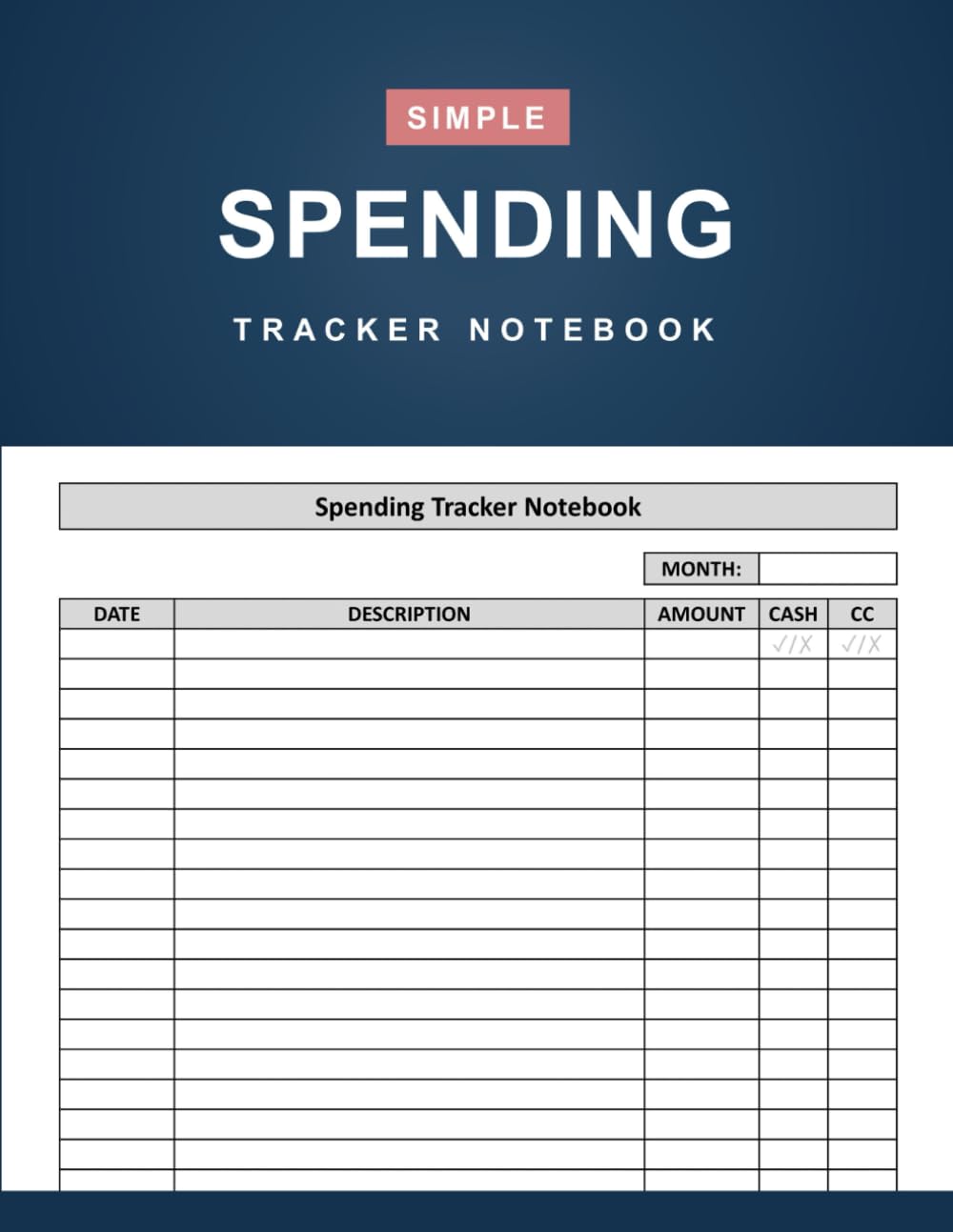 Spending Tracker Notebook: Simple Daily Spending Log Book for Business and Personal - 120 Pages (8.5" x 11" Inches)