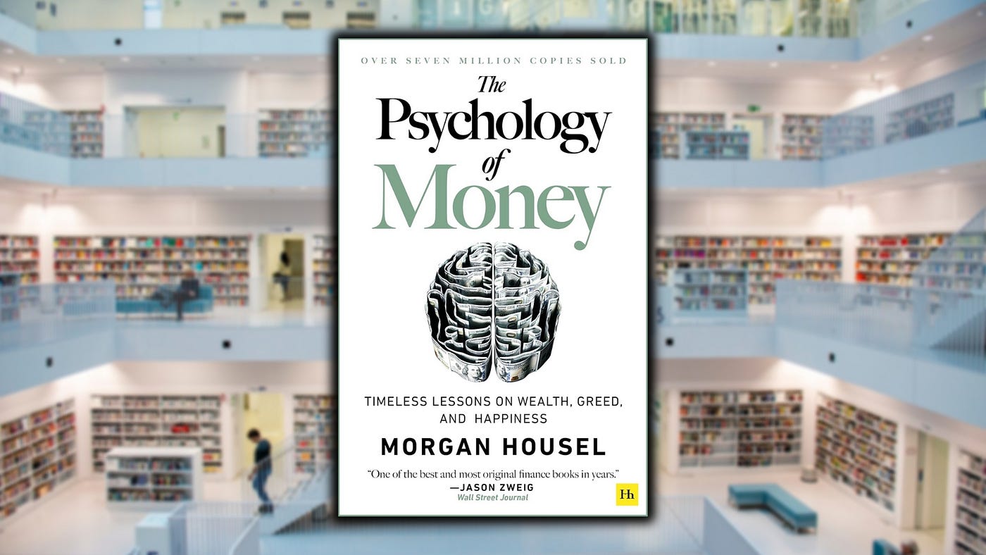The Psychology of Money