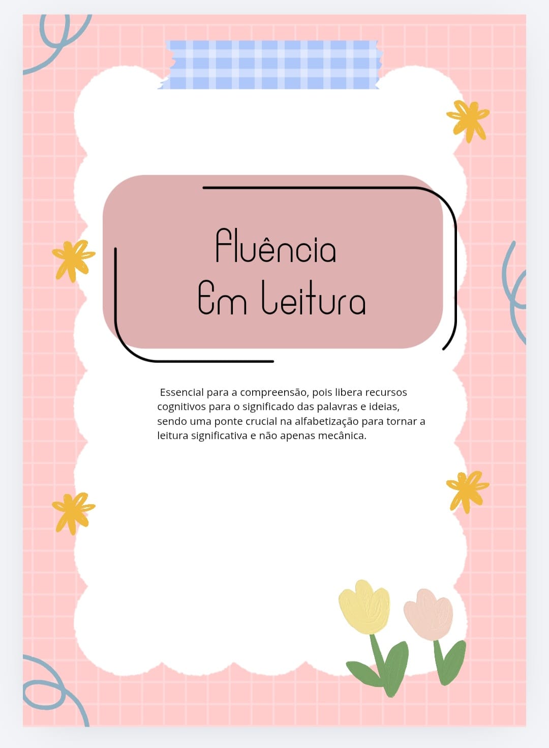 Fluência em Leitura para alfabetização