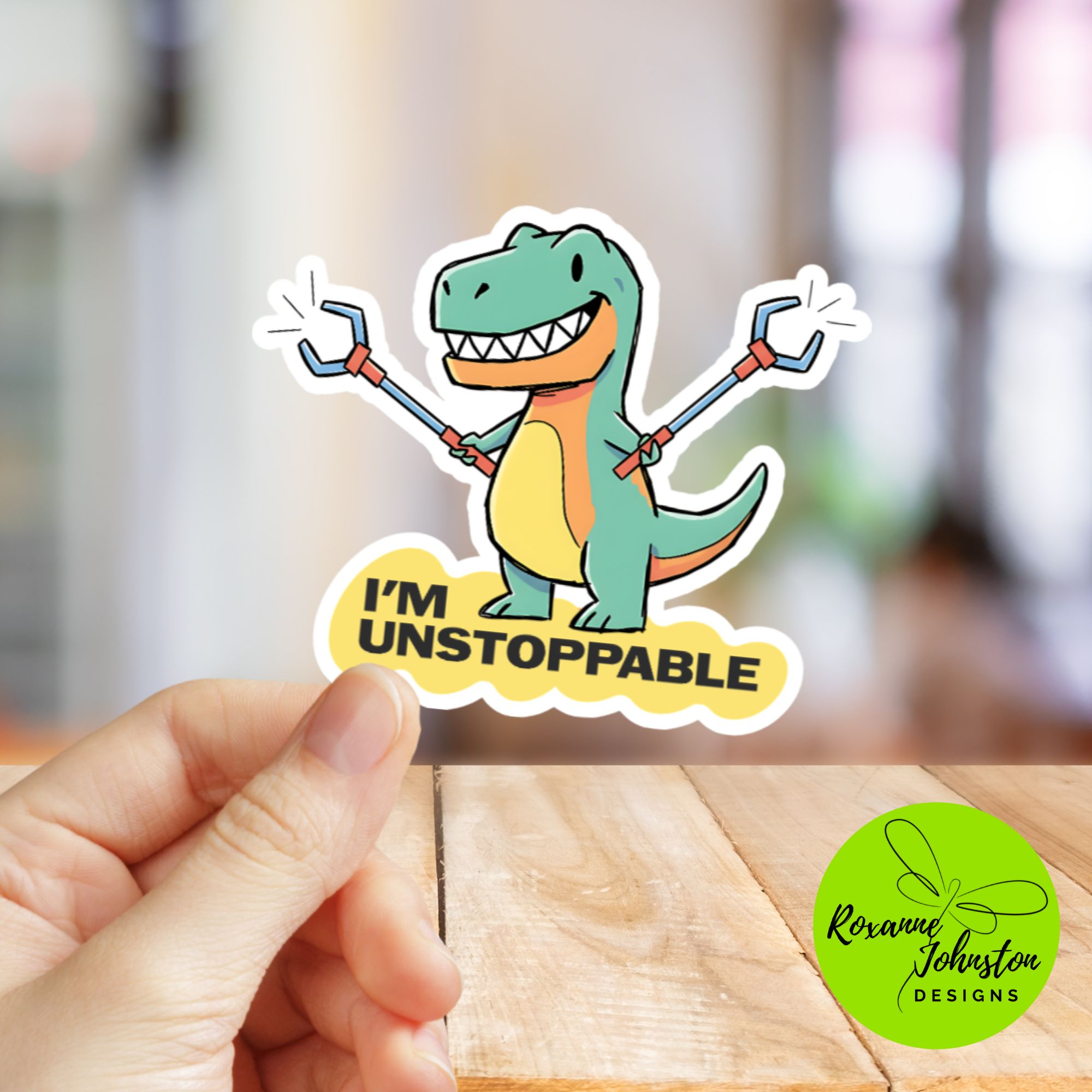 I’m Unstoppable Dinosaur Sticker