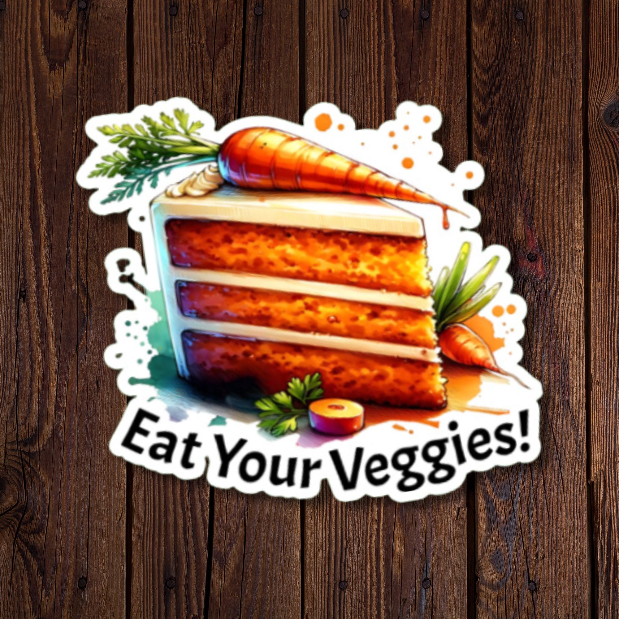 Eat Your Veggies Sticker