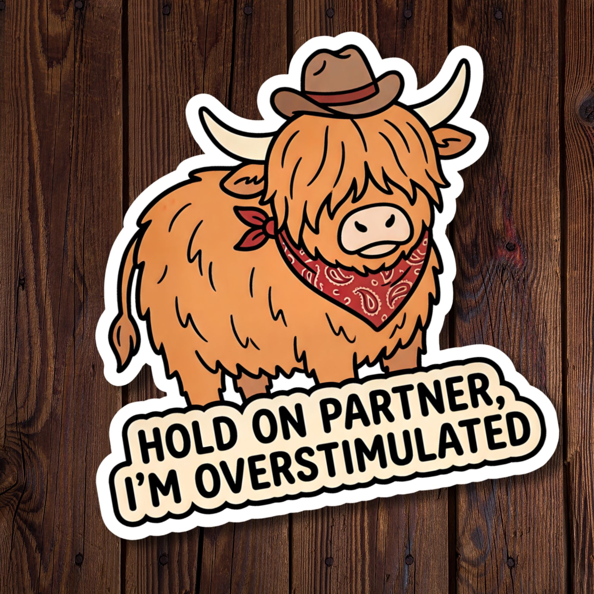 Overstimulated Highland Cow Sticker