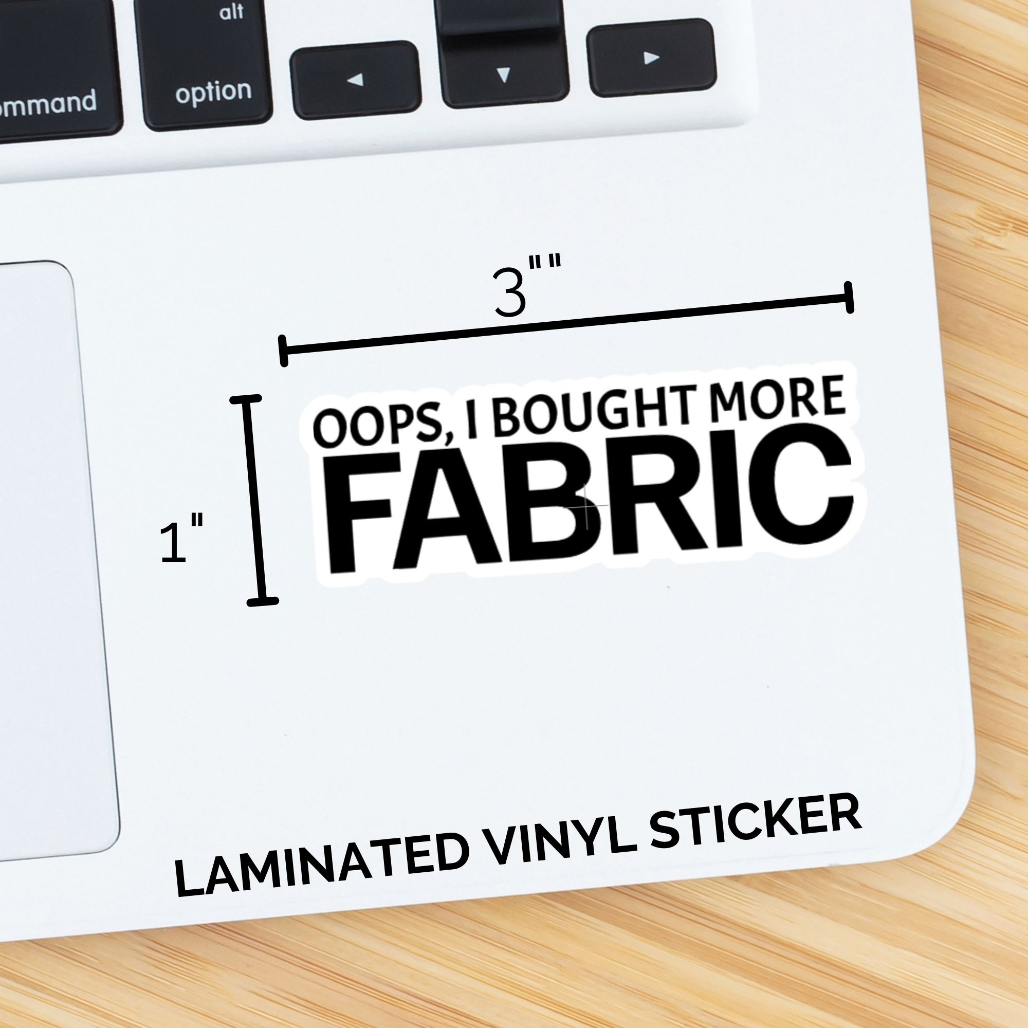 Oops, I Bought More Fabric Sticker