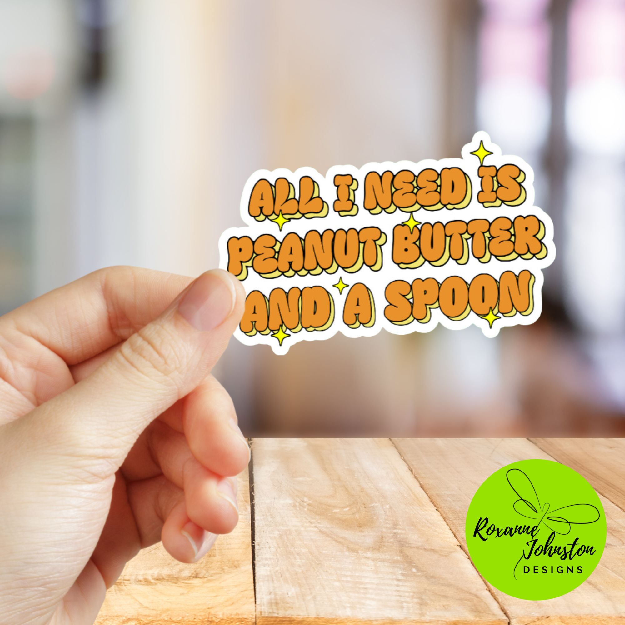 All I Need Is Peanut Butter Sticker