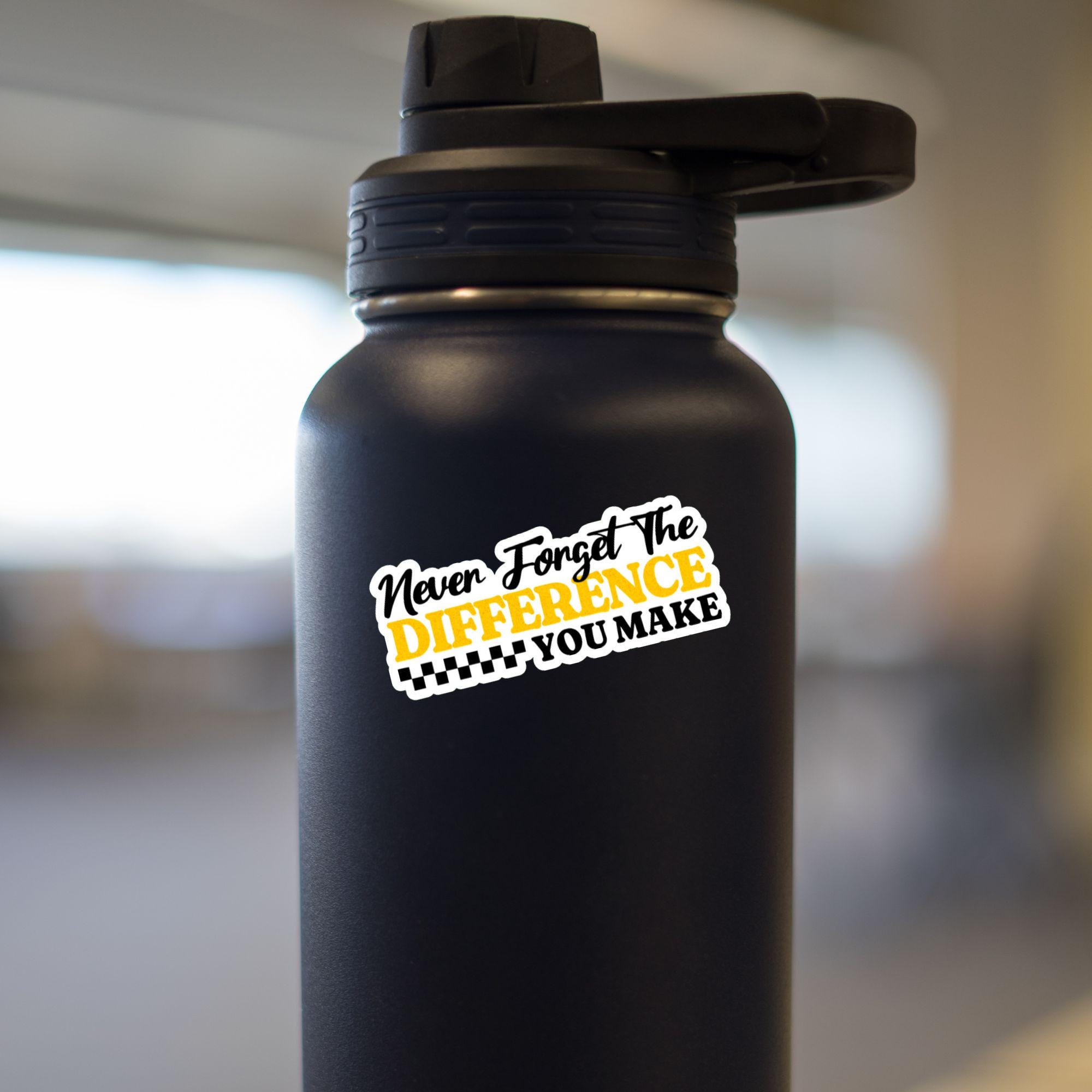 Never Forget The Difference You Make Sticker