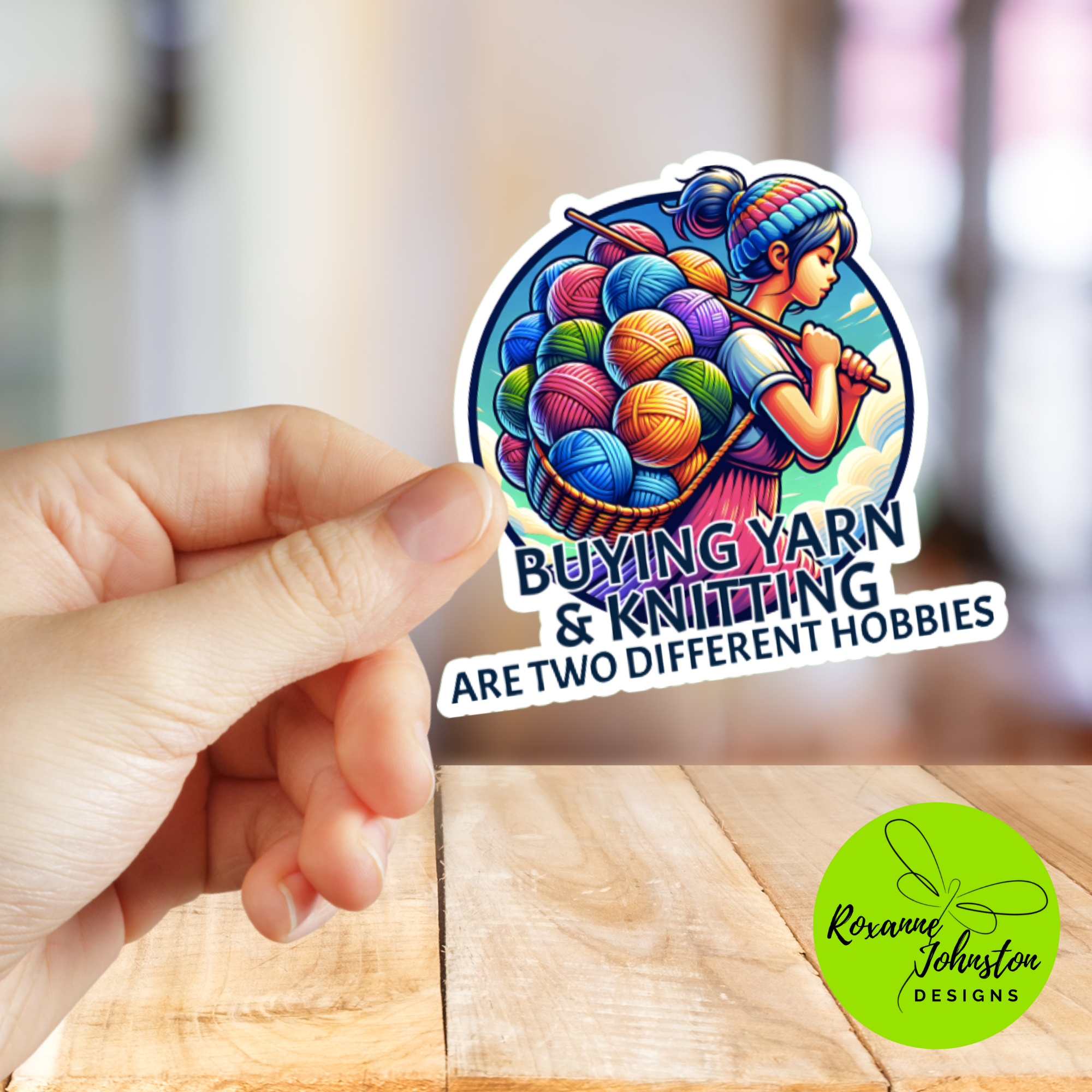 Buying Yarn & Knitting Are Two Different Hobbies Sticker