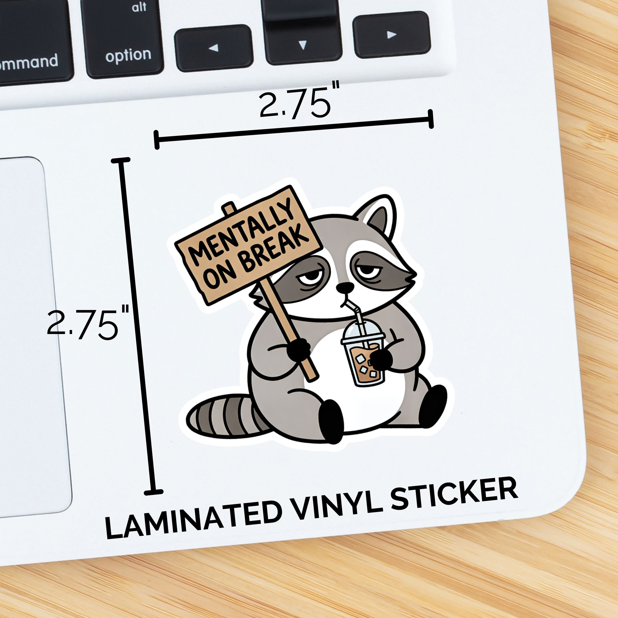 Tired Raccoon “Mentally On Break” Funny Sticker