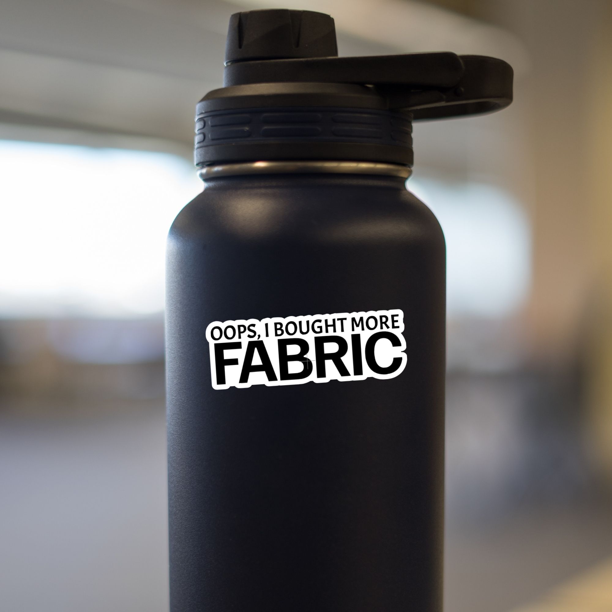 Oops, I Bought More Fabric Sticker